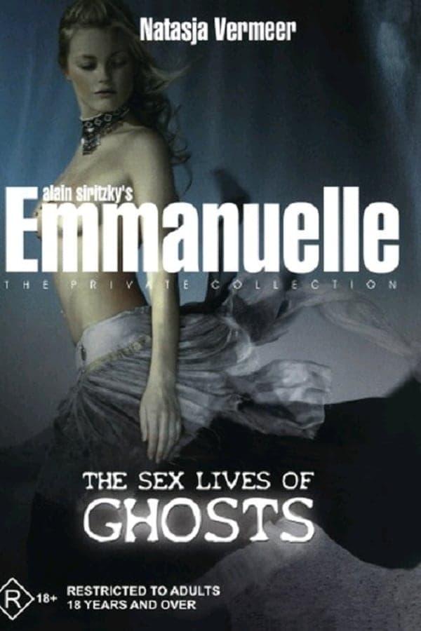 Emmanuelle - The Private Collection: The Sex Lives Of Ghosts poster