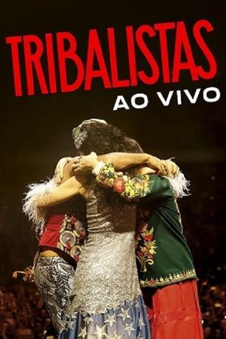 Tribalistas - Ao Vivo poster