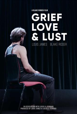 Grief, Love & Lust poster