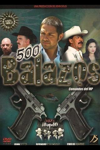 500 Balazos poster