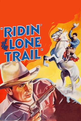 Ridin' the Lone Trail poster