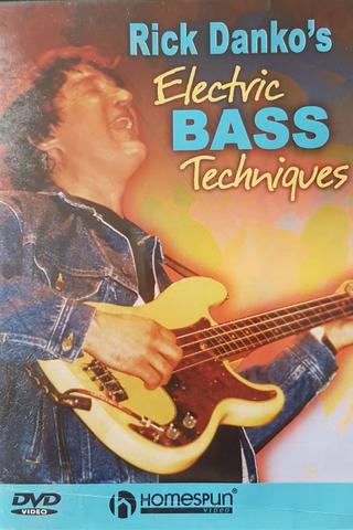 Rick Danko's Electric Bass Techniques poster