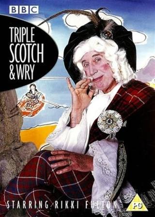 Triple Scotch & Wry poster
