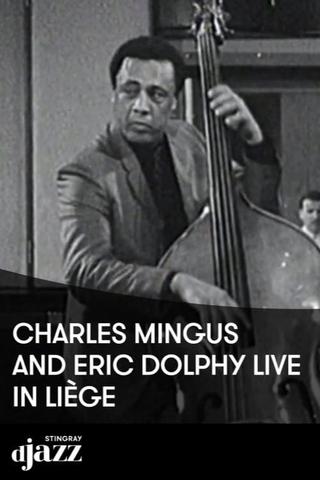 Jazz Legends: Charles Mingus & Eric Dolphy - 1964 poster