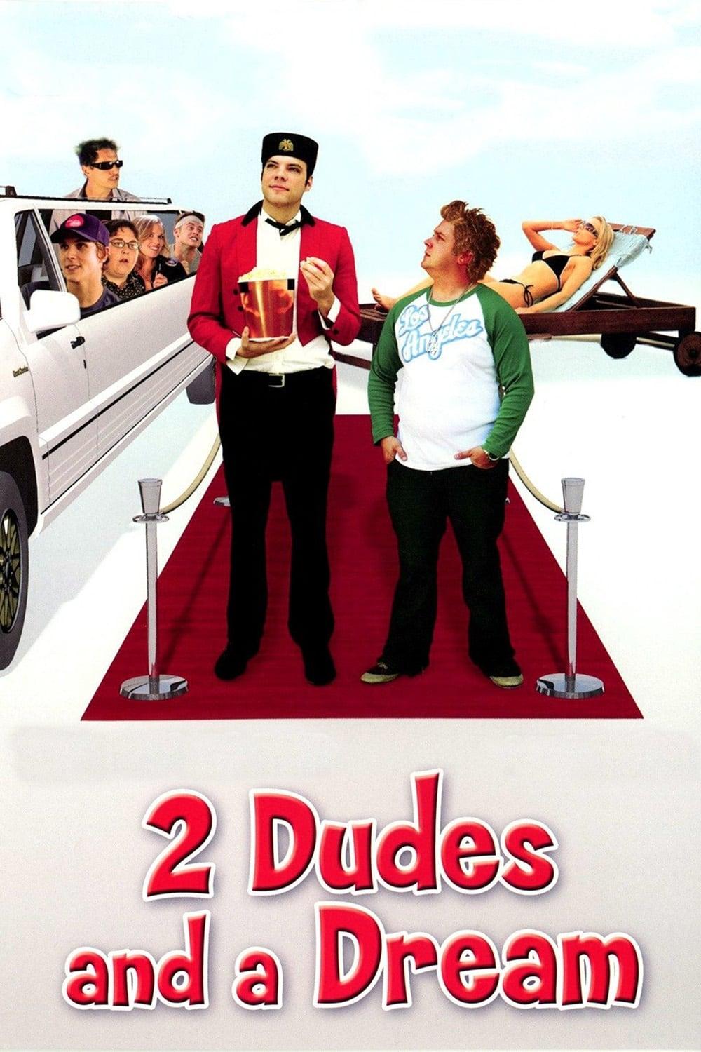 2 Dudes and a Dream poster