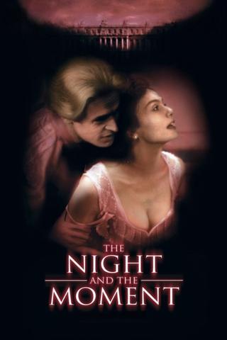 The Night and the Moment poster