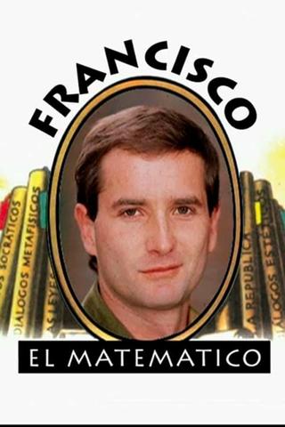 Francisco the mathematician poster