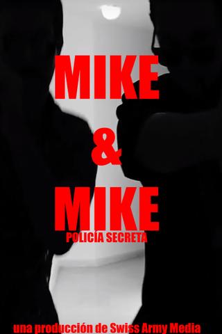 Mike & Mike - Secret Police poster