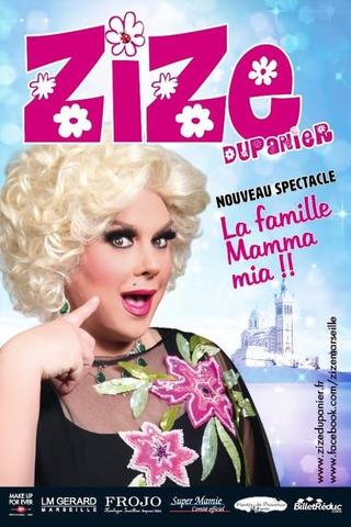 Zize Dupanier Dans La Famille, Mamma Mia ! poster