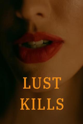 Lust Kills poster