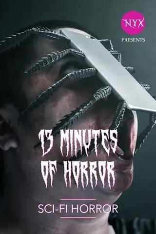 13 Minutes of Horror: Sci-Fi Horror poster