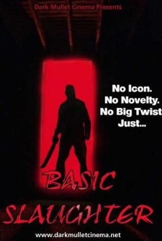 Basic Slaughter poster
