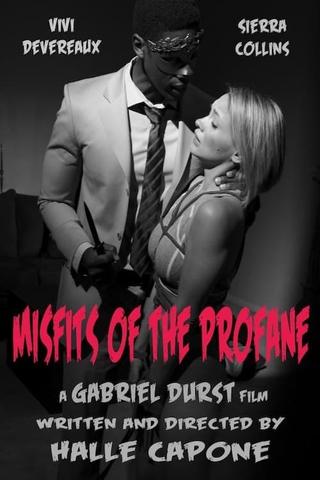 Misfits of the Profane poster