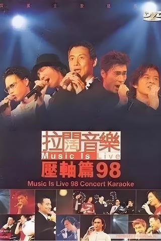 拉阔音乐压轴篇98 poster