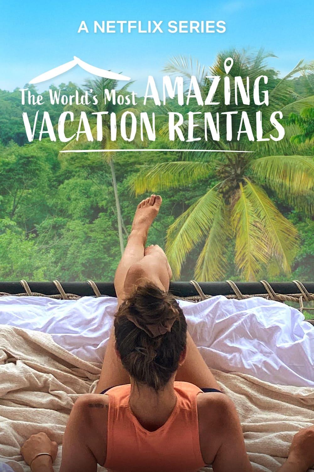 The World's Most Amazing Vacation Rentals poster