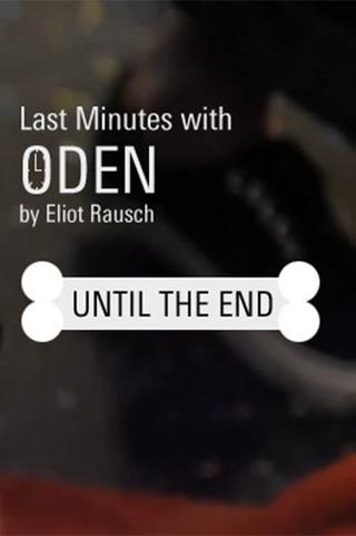 Last Minutes with ODEN poster