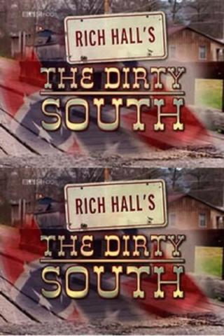 Rich Hall's The Dirty South poster