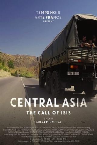Central Asia: The Call of ISIS poster