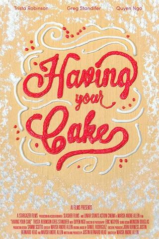 Having Your Cake poster