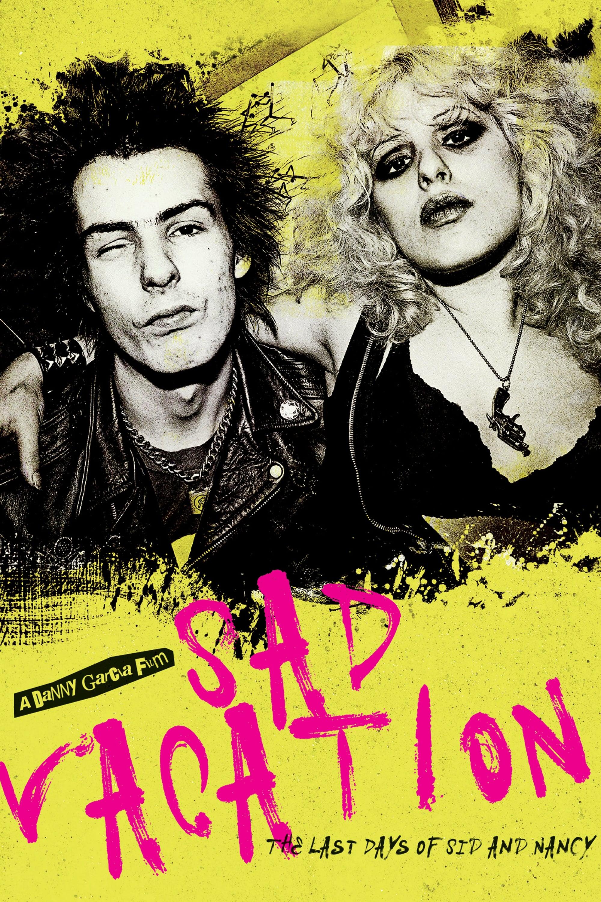 Sad Vacation: The Last Days of Sid and Nancy poster
