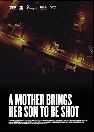 A Mother Brings Her Son to Be Shot poster