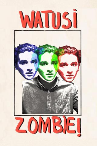 Watusi Zombie! poster