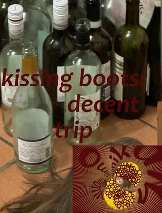 KiSSing boots: decent trip poster