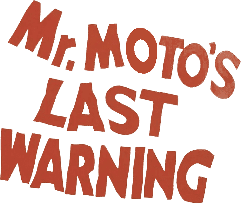 Mr. Moto's Last Warning logo