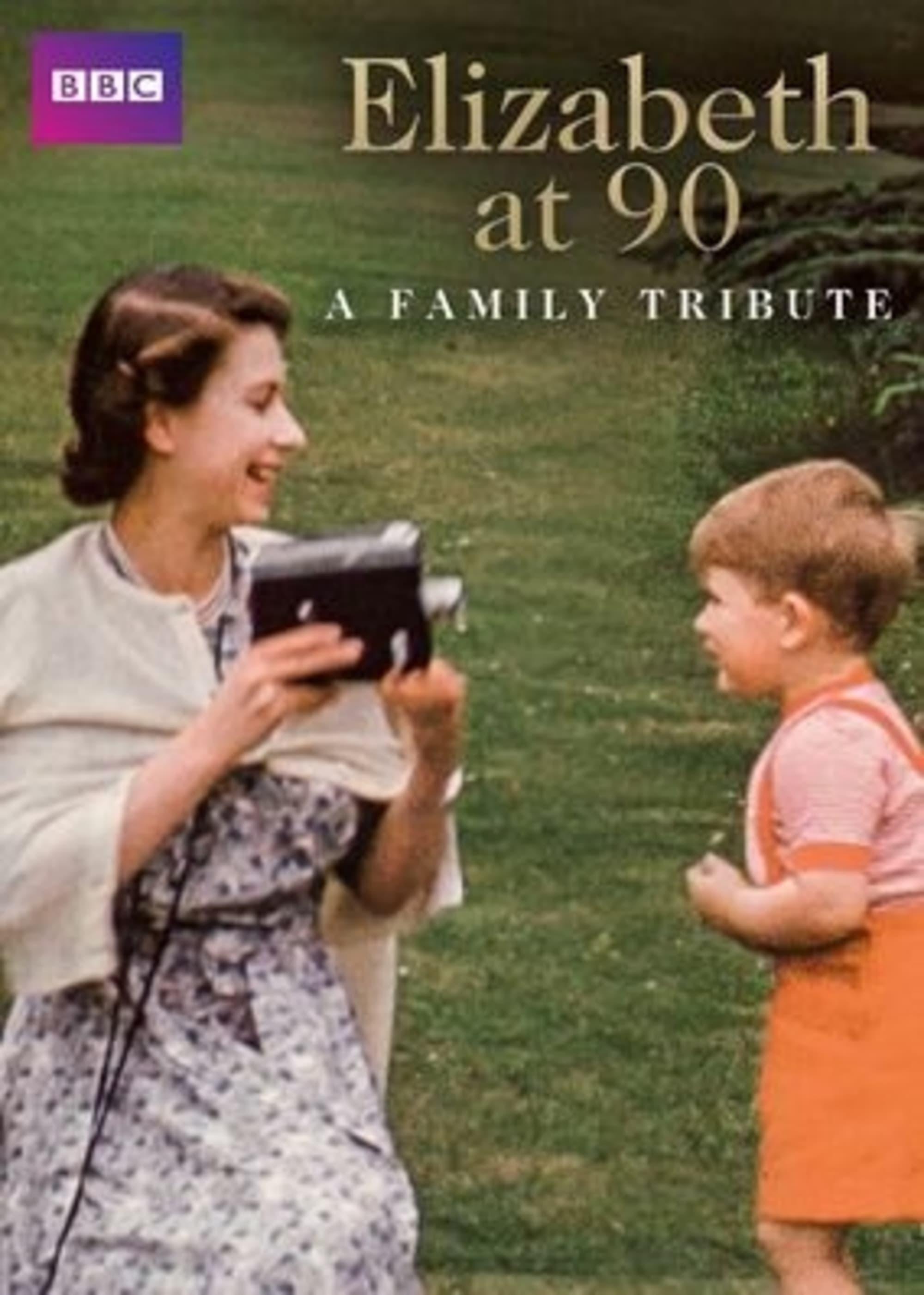Elizabeth at 90: A Family Tribute poster