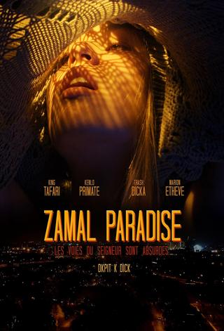 Zamal Paradise : les voies du seigneur sont absurdes poster
