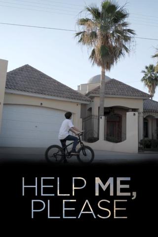Help Me, Please poster