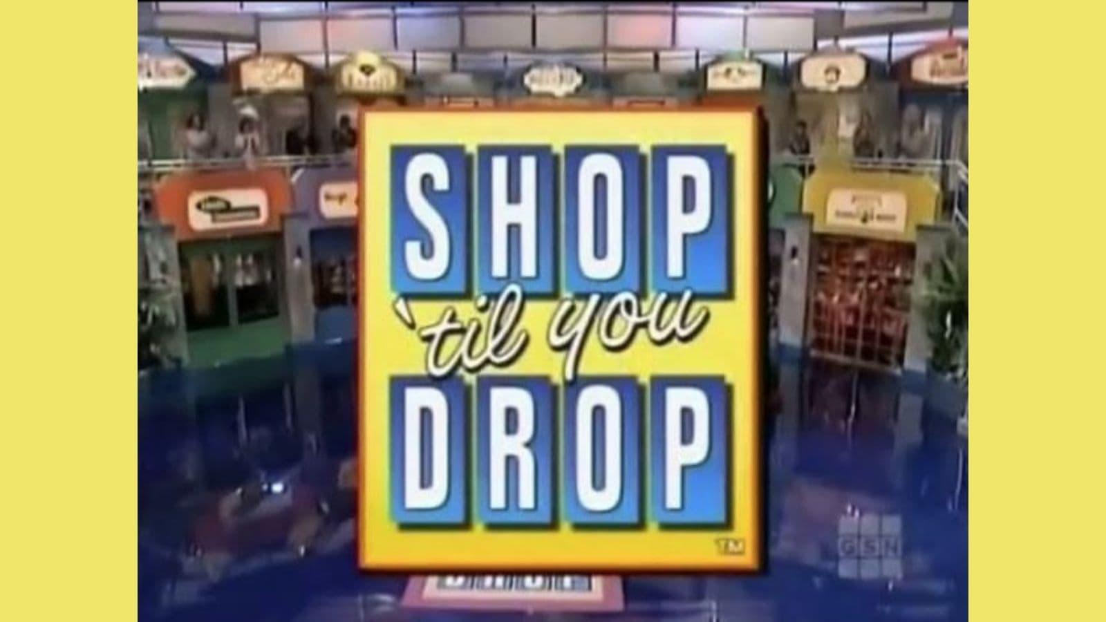 Shop 'til You Drop (1991) backdrop
