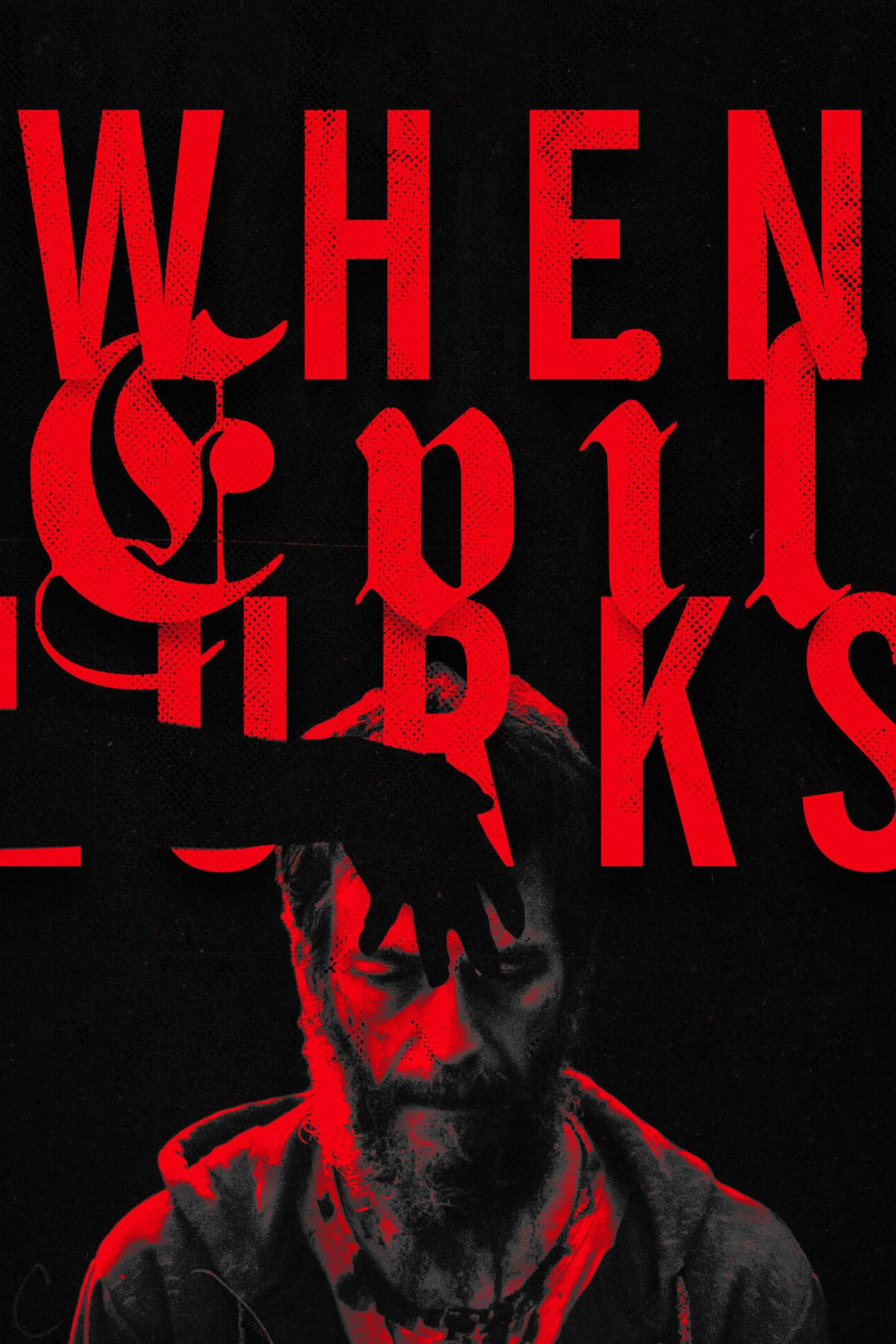 When Evil Lurks poster