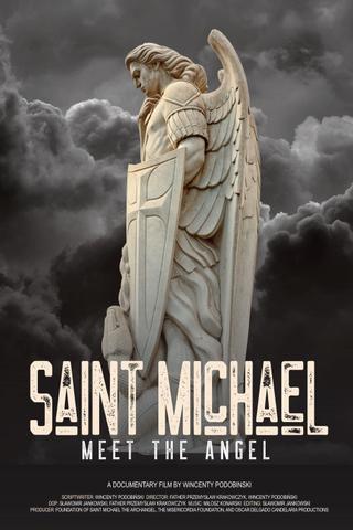 Saint Michael: Meet the Angel poster