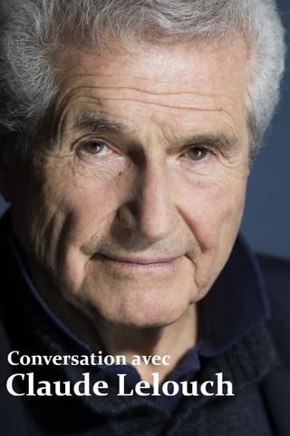 Conversation avec Claude Lelouch poster