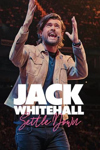 Jack Whitehall: Settle Down poster