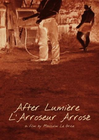 After Lumière – l'Arroseur arrosé poster