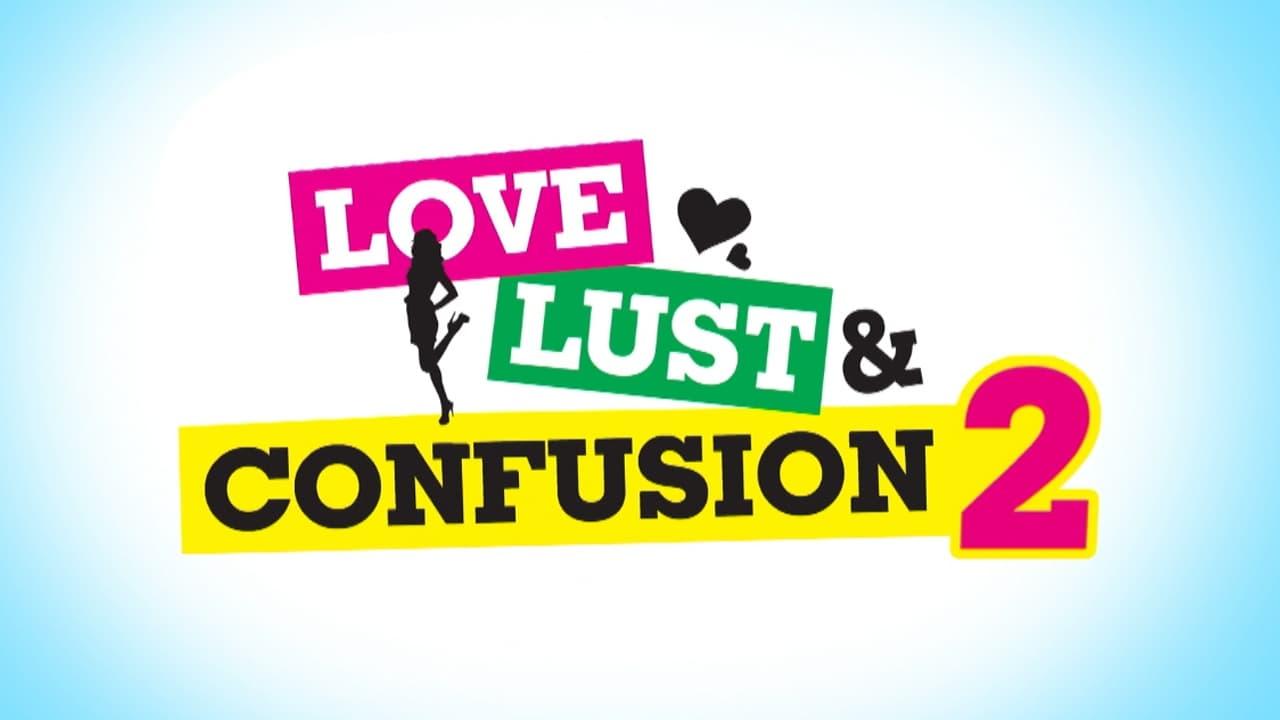 Love Lust and Confusion backdrop