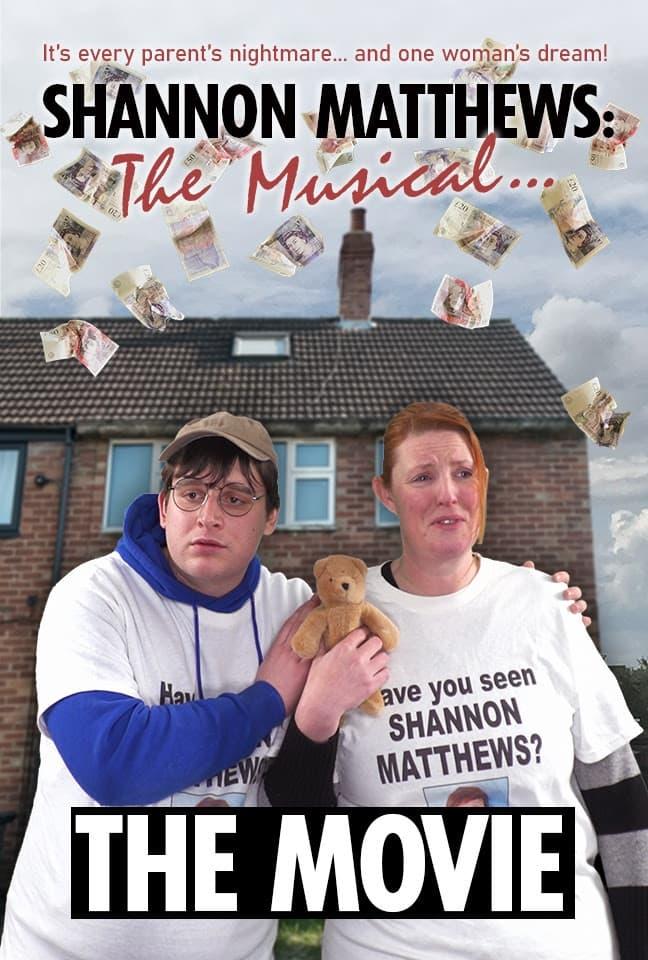 Shannon Matthews: The Musical... The Movie! poster