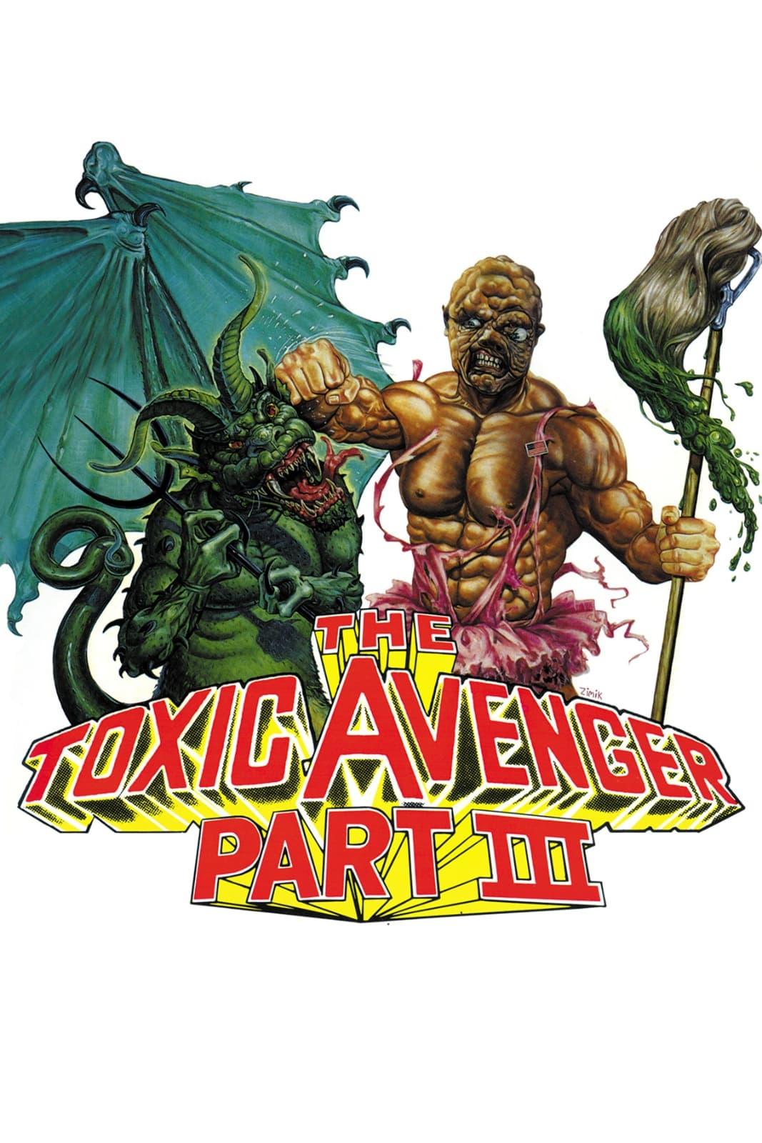 The Toxic Avenger Part III: The Last Temptation of Toxie poster