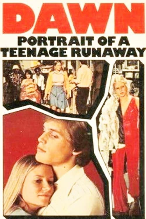 Dawn: Portrait of a Teenage Runaway poster