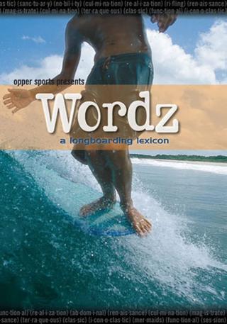 Wordz: A Longboarding Lexicon poster