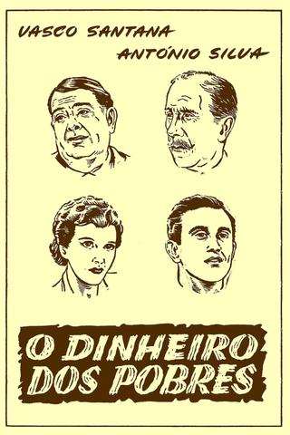 O Dinheiro dos Pobres poster