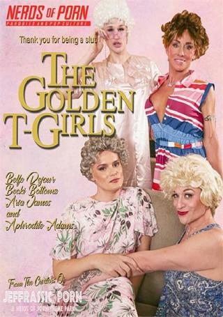 The Golden T-Girls: A Trans MILF Parody poster