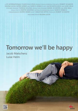 Tomorrow We'll Be Happy poster
