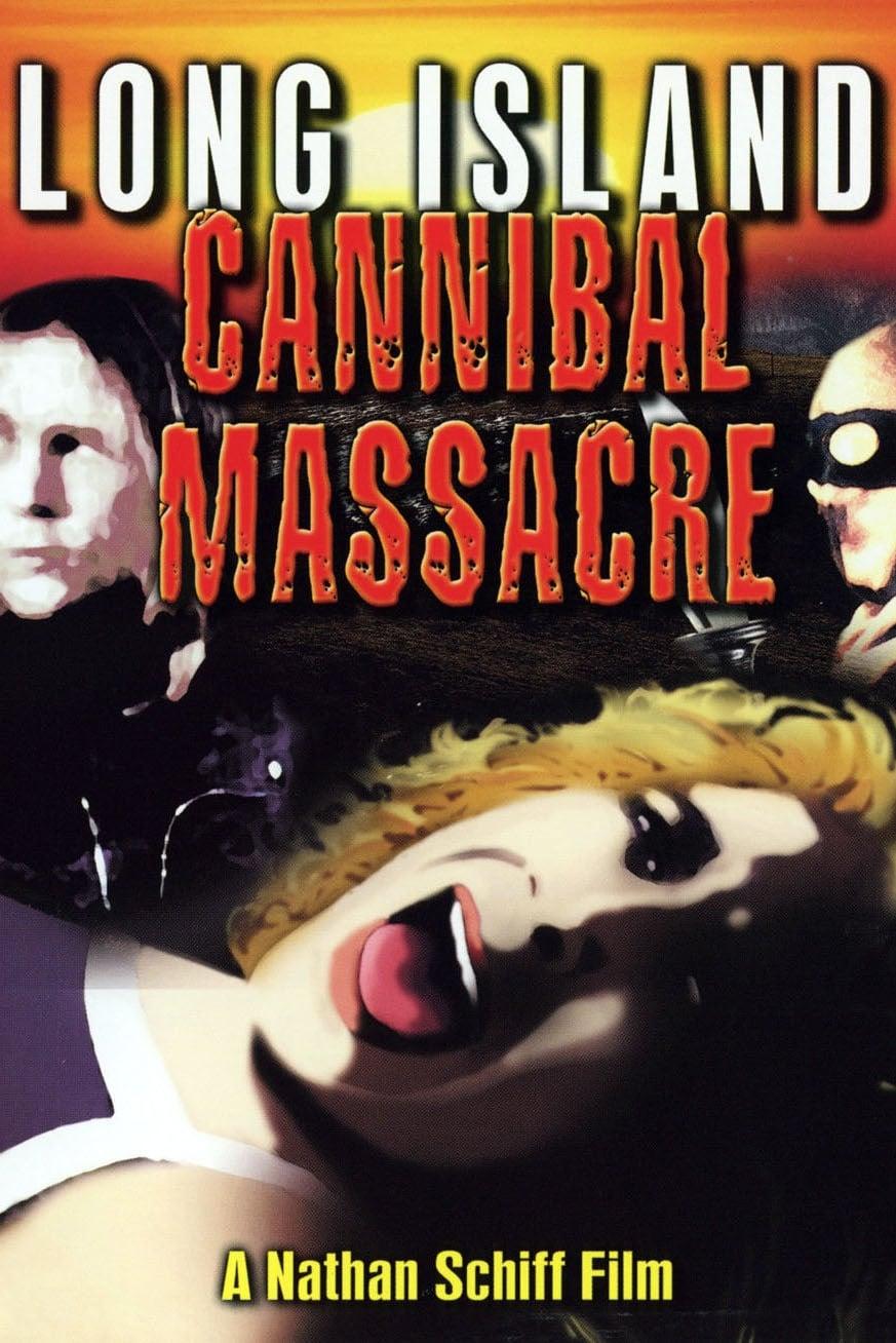 The Long Island Cannibal Massacre poster