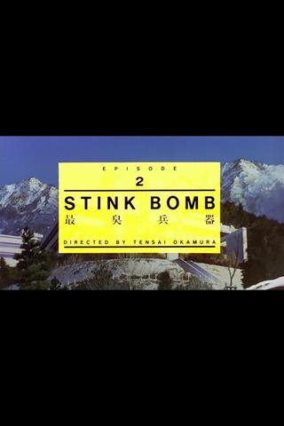 Stink Bomb poster