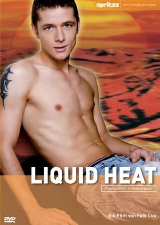 Liquid Heat poster