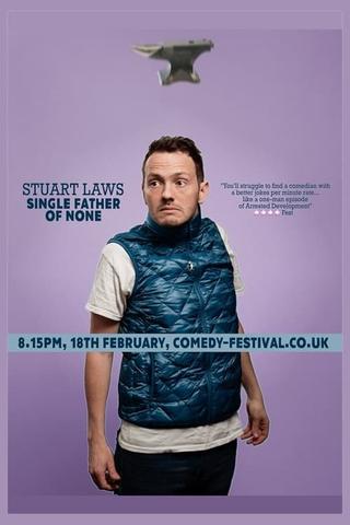 Stuart Laws: Single Father of None poster