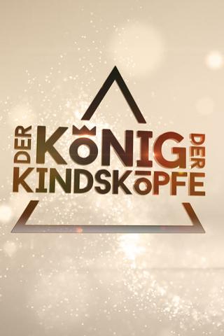 Der König der Kindsköpfe poster